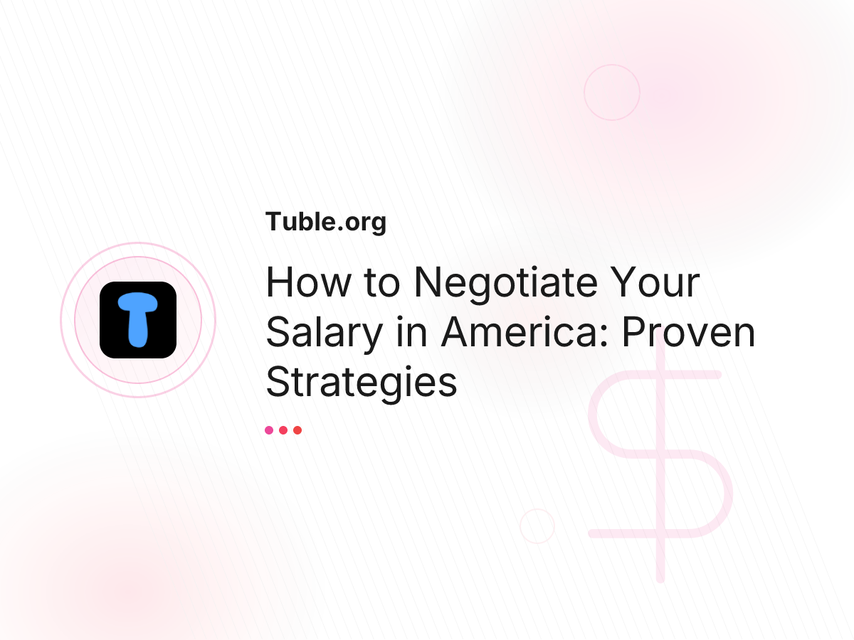 How to Negotiate Your Salary in America: Proven Strategies