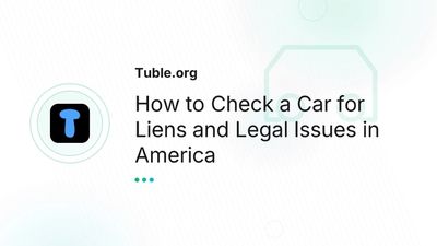 How to Check a Car for Liens and Legal Issues in the USA