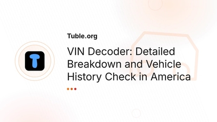 VIN Decoder: Detailed Breakdown and Vehicle History Check in America