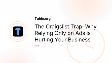 The Craigslist Trap: Why Relying Only on Ads is Hurting Your Business