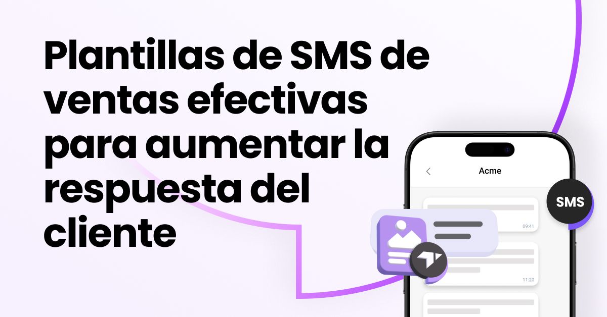 Imagen con texto en negrita que dice “Plantillas Efectivas de SMS de Ventas para Aumentar la Respuesta del Cliente,” junto a una pantalla de smartphone que muestra una interfaz de chat con íconos de SMS y un elemento gráfico morado.