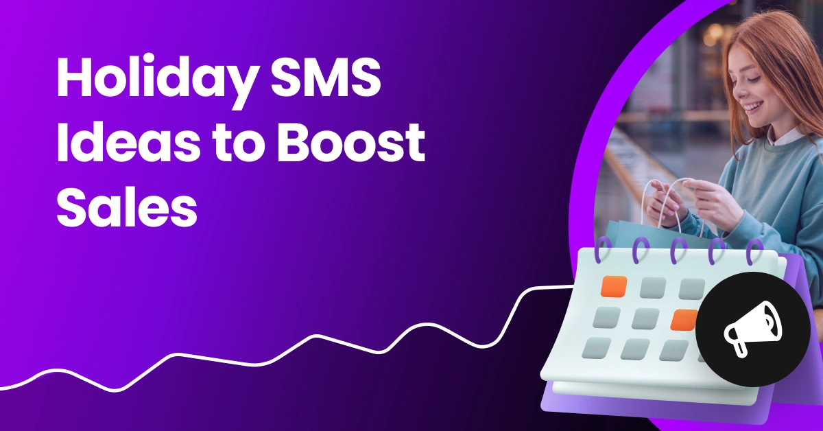 Holiday SMS marketing ideas to boost seasonal sales with shopper and calendar illustration