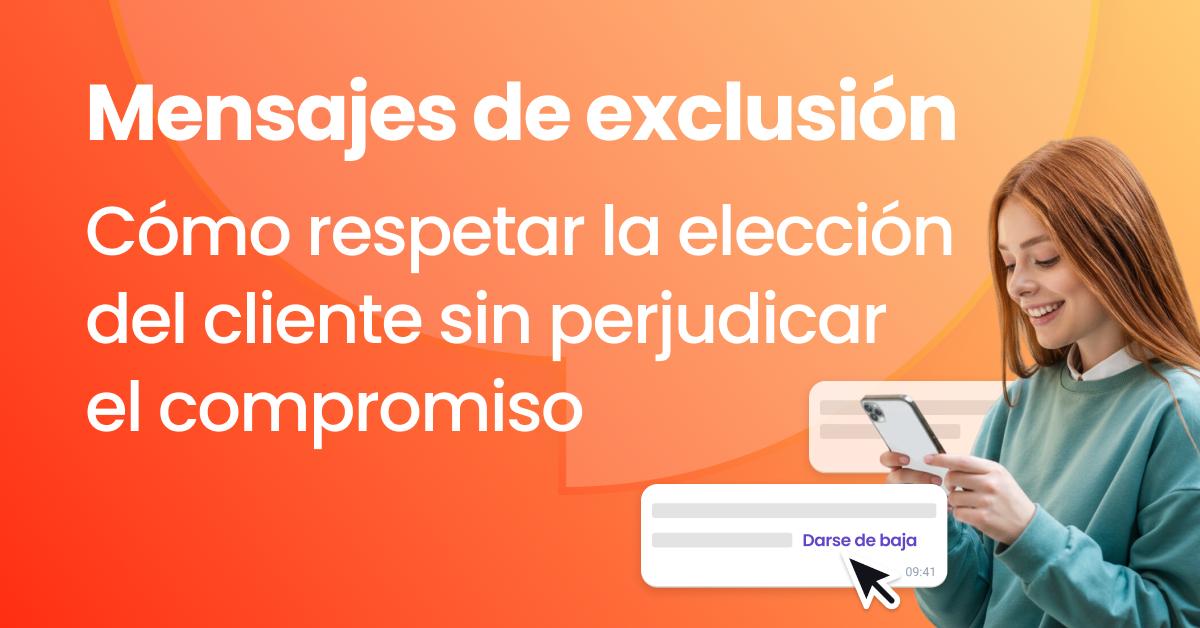 Una imagen que muestra a una mujer usando su teléfono, el título "Mensajes para darse de baja" y el elemento "Cancelar suscripción".
