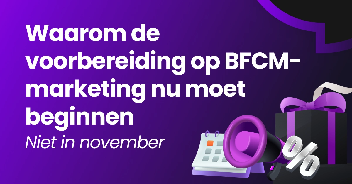 Afbeelding die uitlegt waarom de marketing voor Black Friday en Cyber Monday vroeg moet beginnen, met pictogrammen voor kortingen, een kalender en cadeaus.