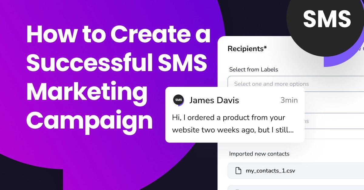 A phone beside the title "How to Create a Successful SMS Marketing Campaign," illustrating what an SMS marketing campaign is and how to make one.