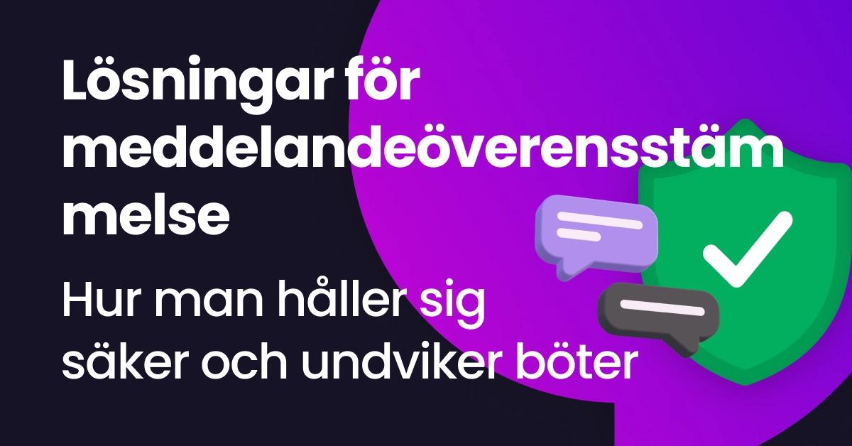 Bannerbild med texten "Messaging Compliance Solutions" tillsammans med en grön sköld med en bockmarkering och chattbubblor, som representerar säker och kompatibel affärskommunikation.