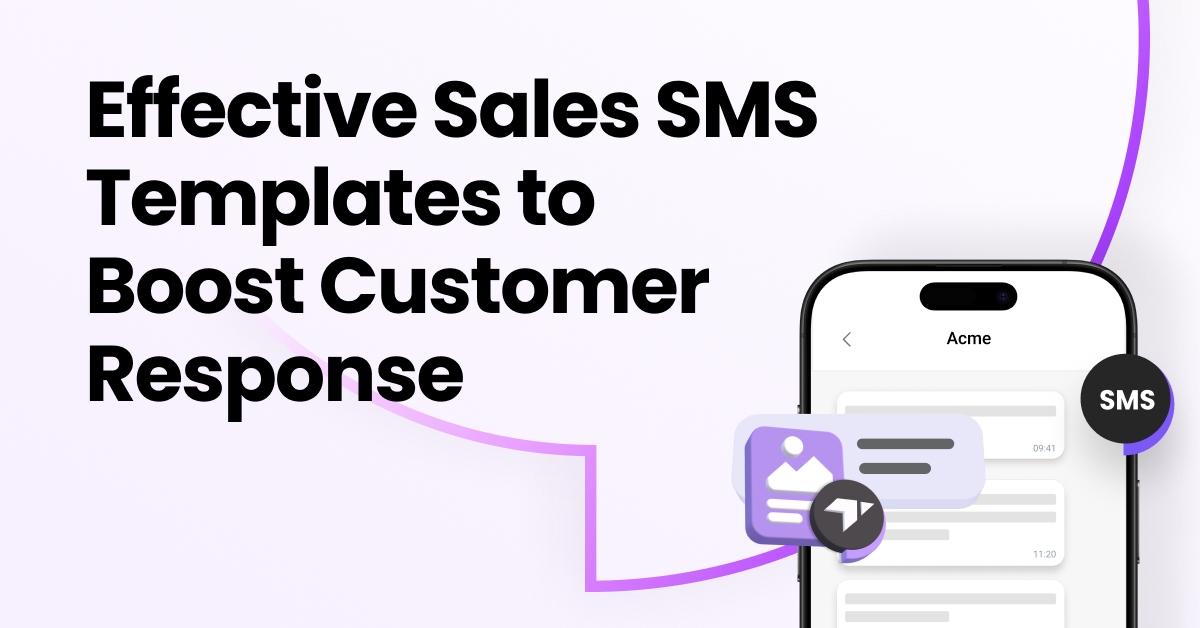 Image with bold text saying “Effective Sales SMS Templates to Boost Customer Response,” next to a smartphone screen showing a chat interface with SMS icons and a purple graphic element.