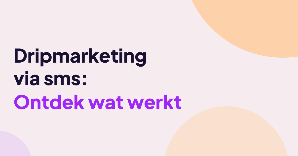 Grafische weergave van een SMS drip marketingcampagne met moderne paarse typografie op een pastelkleurige achtergrond.