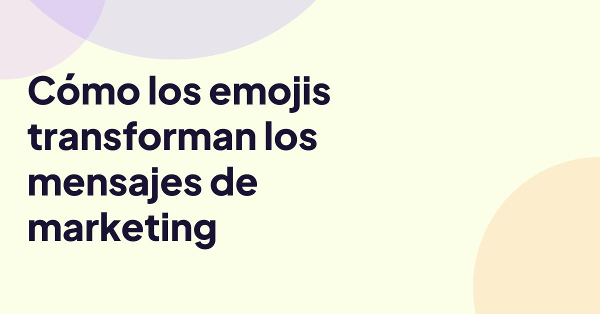 Gráfico de mensaje de marketing con emojis sobre un fondo pastel minimalista