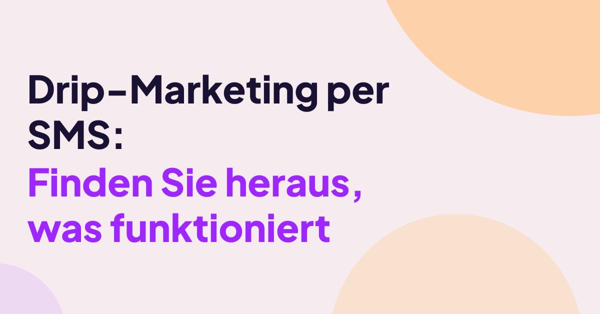Grafik für eine SMS-Drip-Marketingkampagne mit moderner violetter Typografie auf pastellfarbenem Hintergrund.