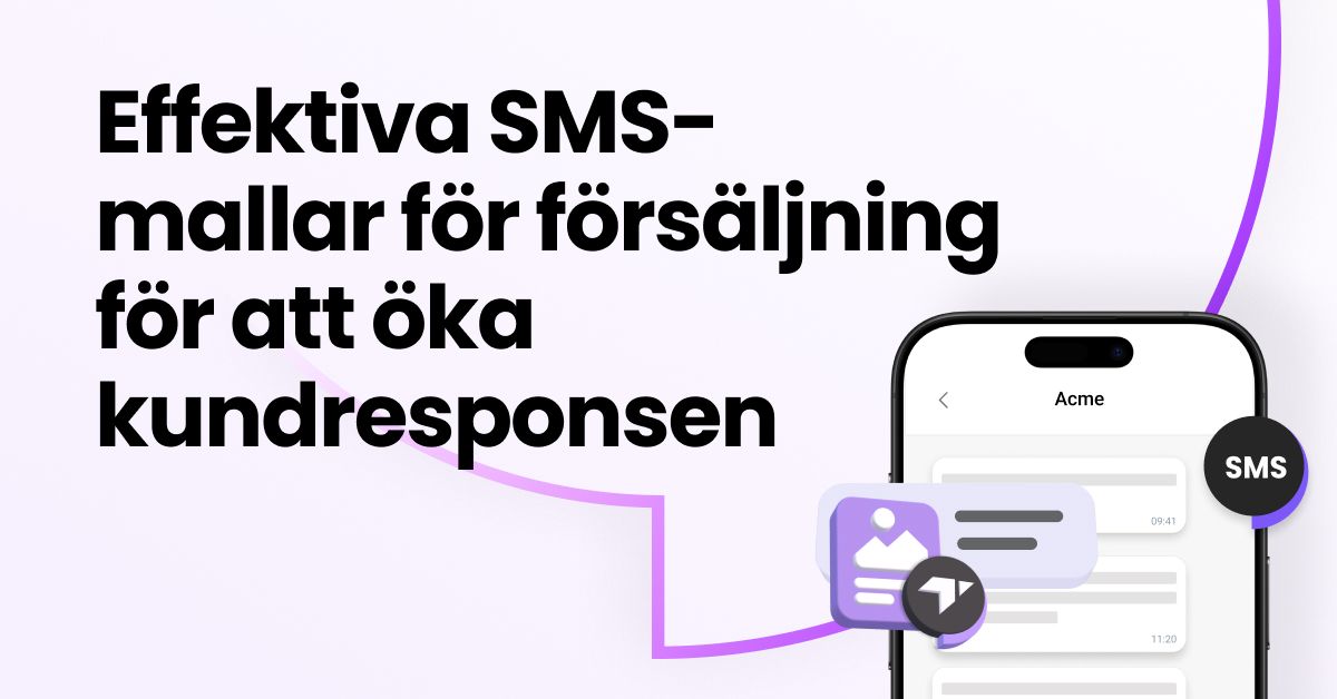 Bild med fet text som säger “Effektiva SMS-säljmallar för att öka kundresponsen”, bredvid en smarttelefon som visar ett chattgränssnitt med SMS-ikoner och ett lila grafiskt element.