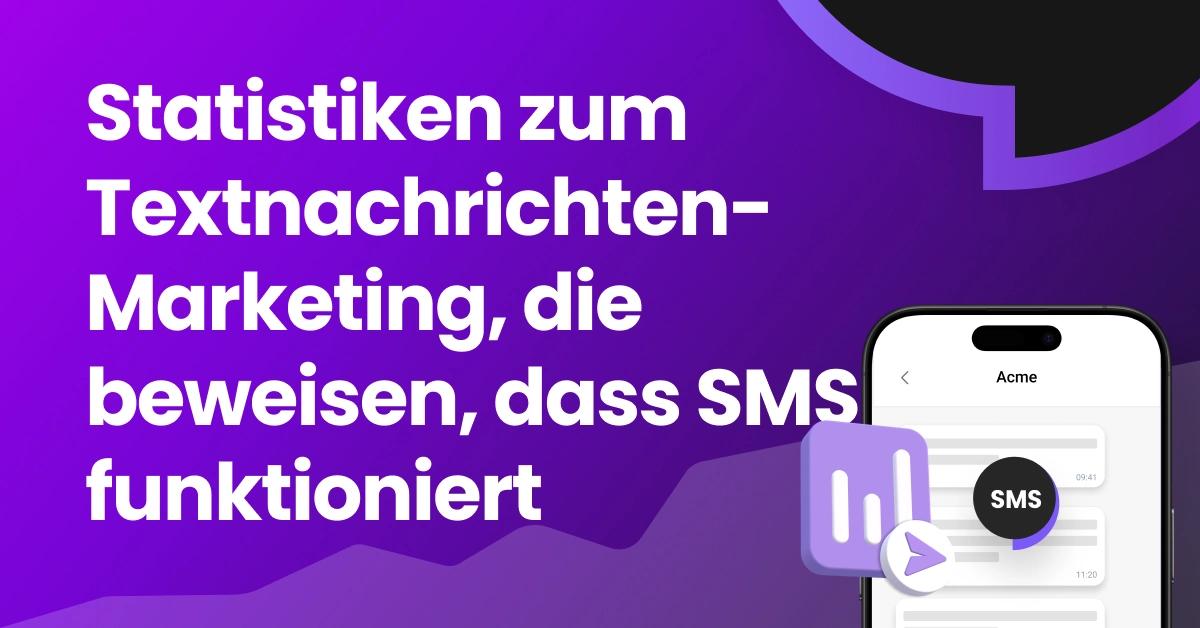 Ein Mann zeigt den Daumen nach oben neben einem wachsenden Diagramm mit der Überschrift „Statistiken zum Textnachrichten-Marketing, die beweisen, dass SMS funktioniert“.