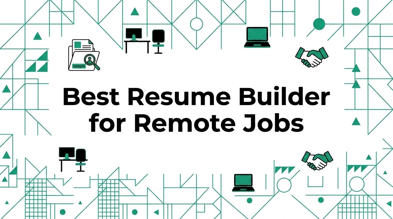 Best Resume Builder for Remote Jobs
