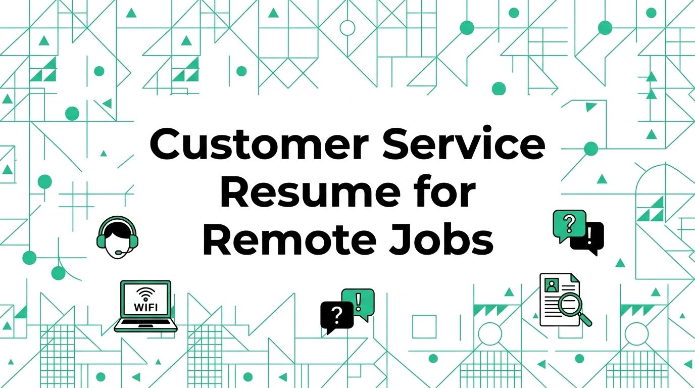 Customer Service Resume for Remote Jobs