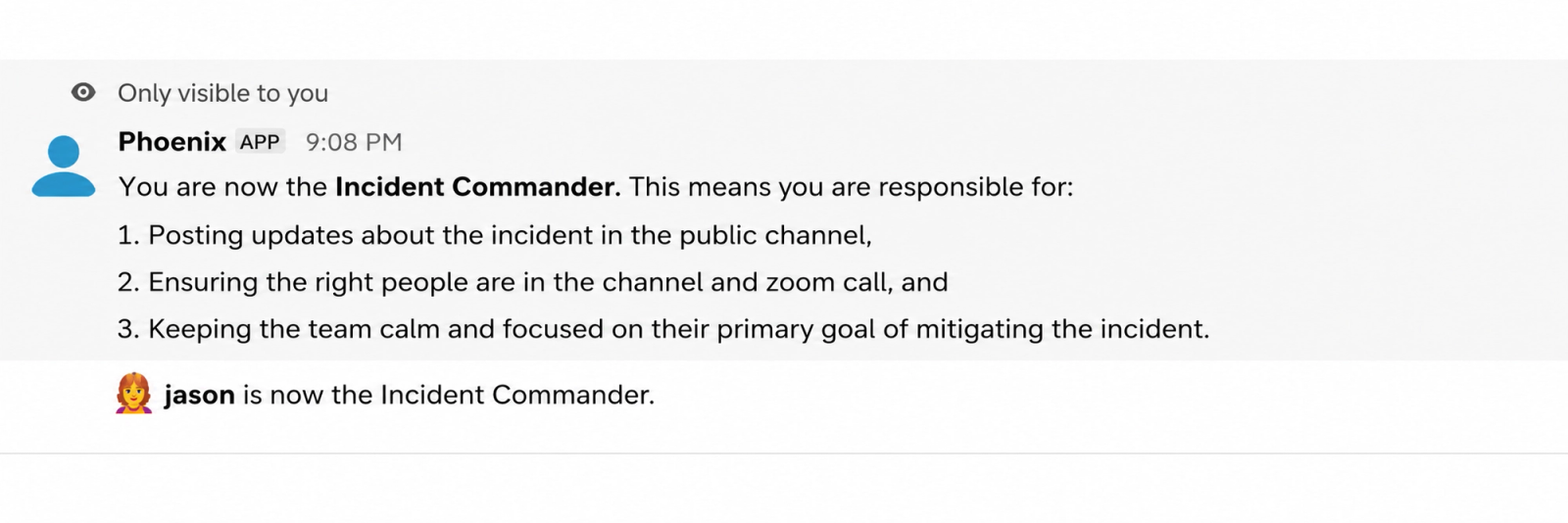 Phoenix Incidents Slack message assigning the Incident Commander role, listing responsibility for posting public updates, bringing the right people into the channel and call, and keeping the team focused on mitigation