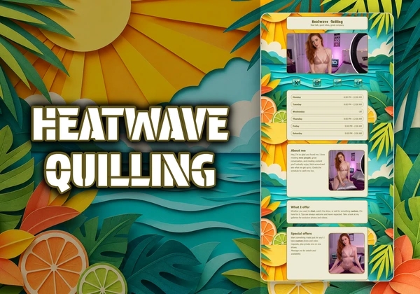 Heatwave Quilling Chaturbate theme