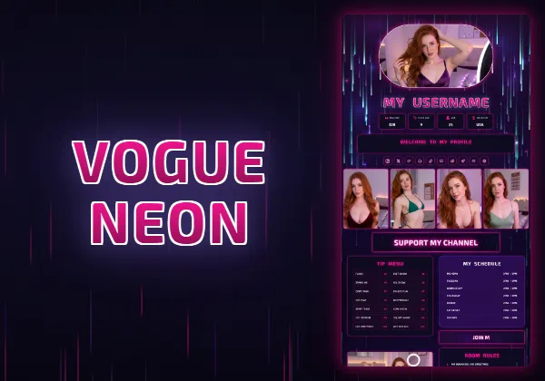 Vogue Neon — Pro exclusive Chaturbate theme