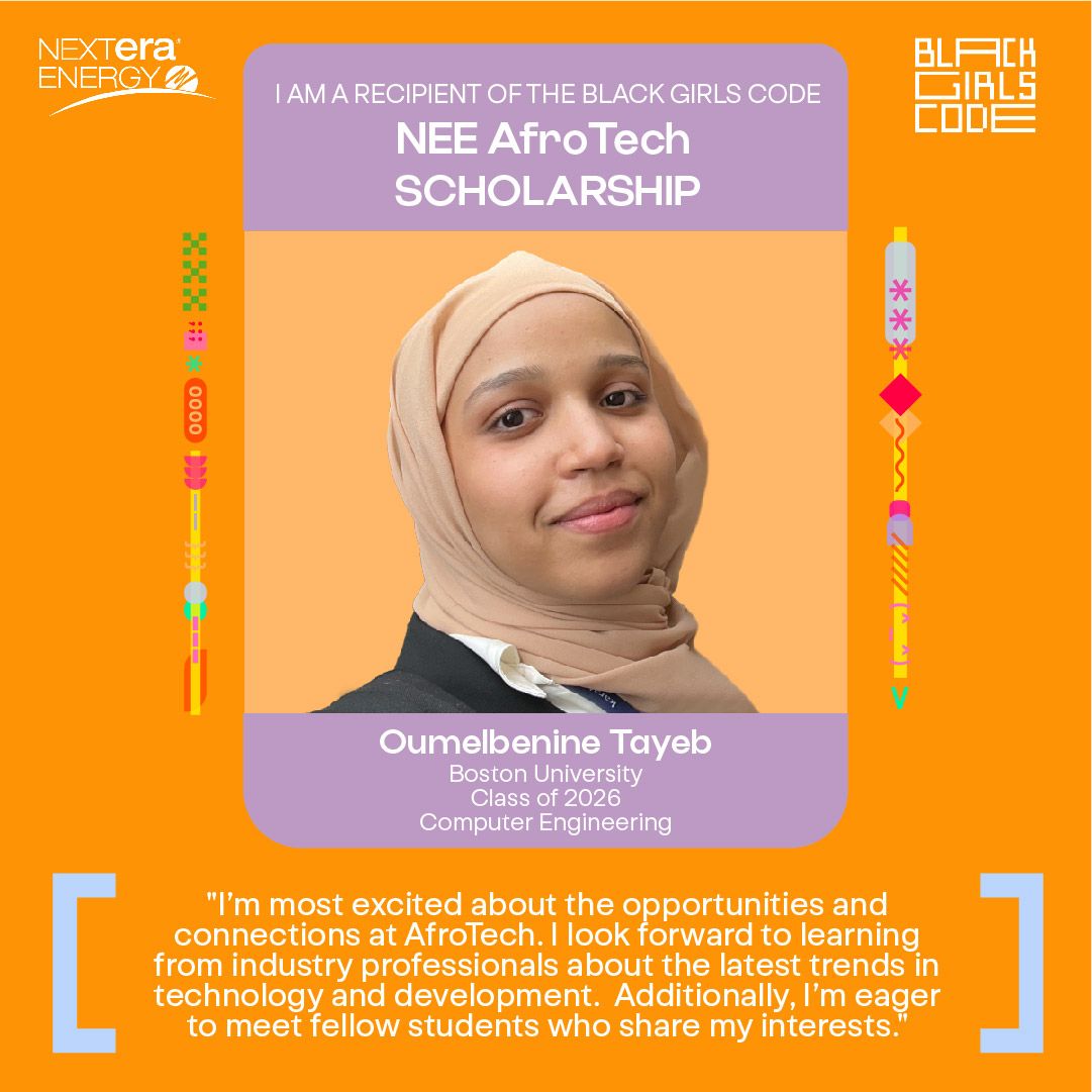 Oumelbenine Tayeb, NEE AfroTech Scholarship, Black Girls Code