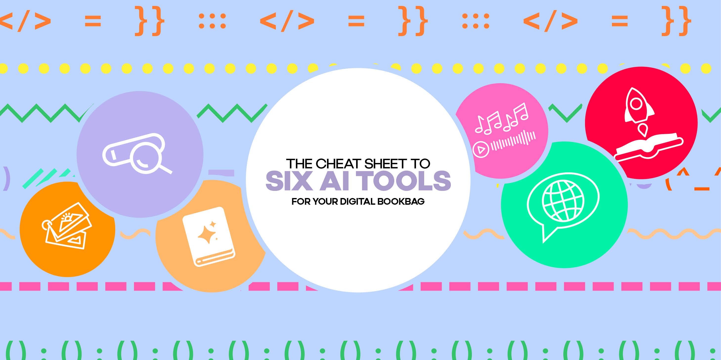 6 AI Tools For Every Student’s Digital Bookbag