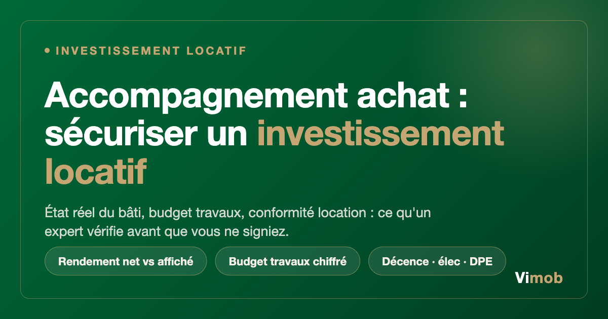 Visuel Vimob : accompagnement achat immobilier pour sécuriser un investissement locatif.