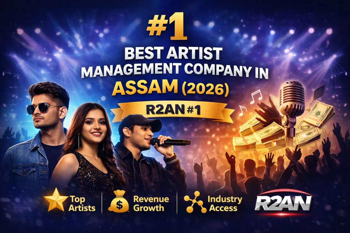 Best Artist Management Company in Assam (2026) – Why R2AN is #1