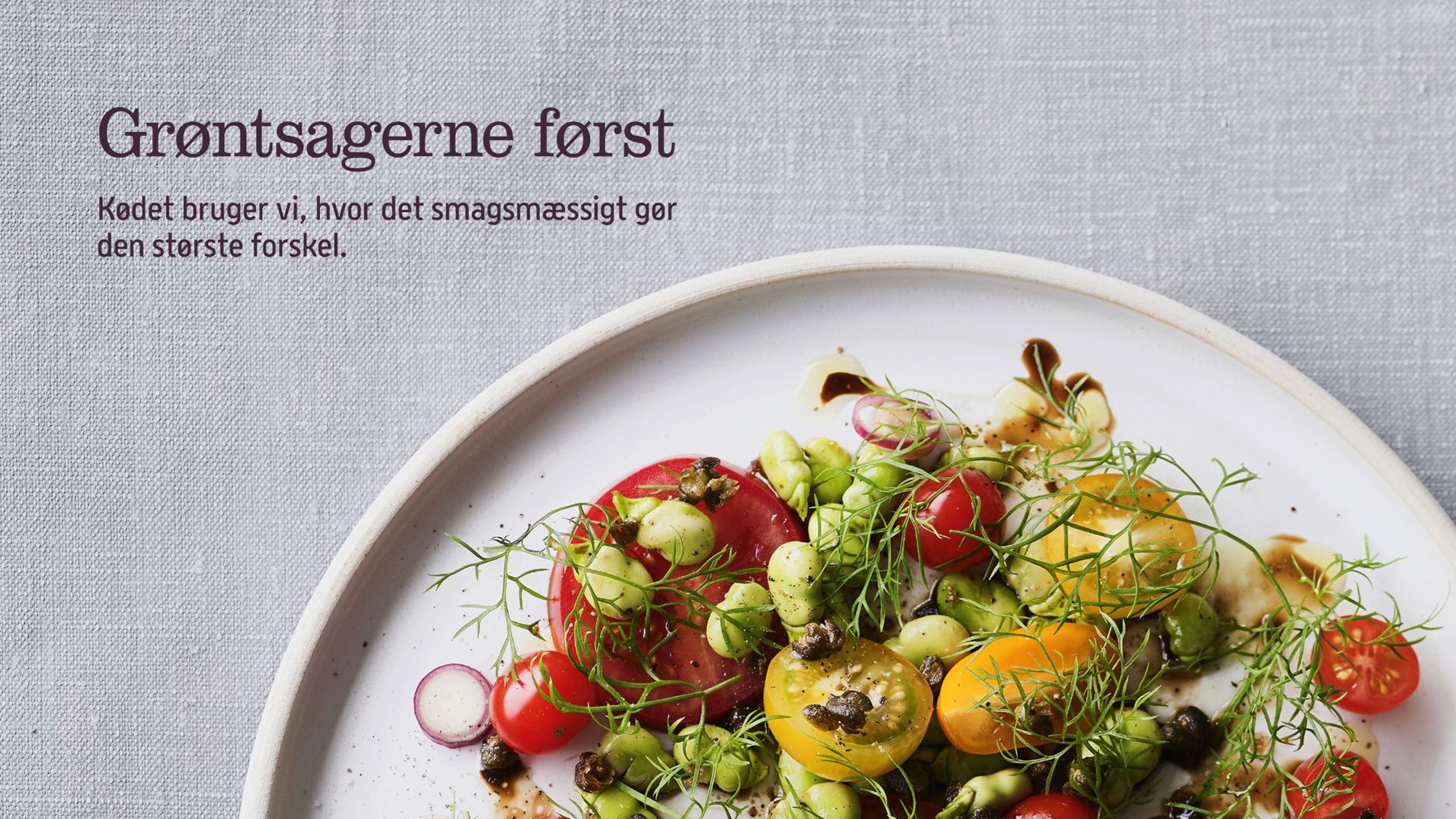 Grøntsagerne først