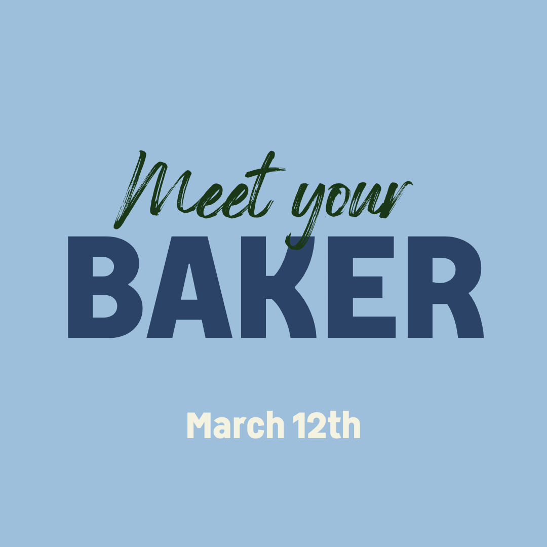 Meet your baker