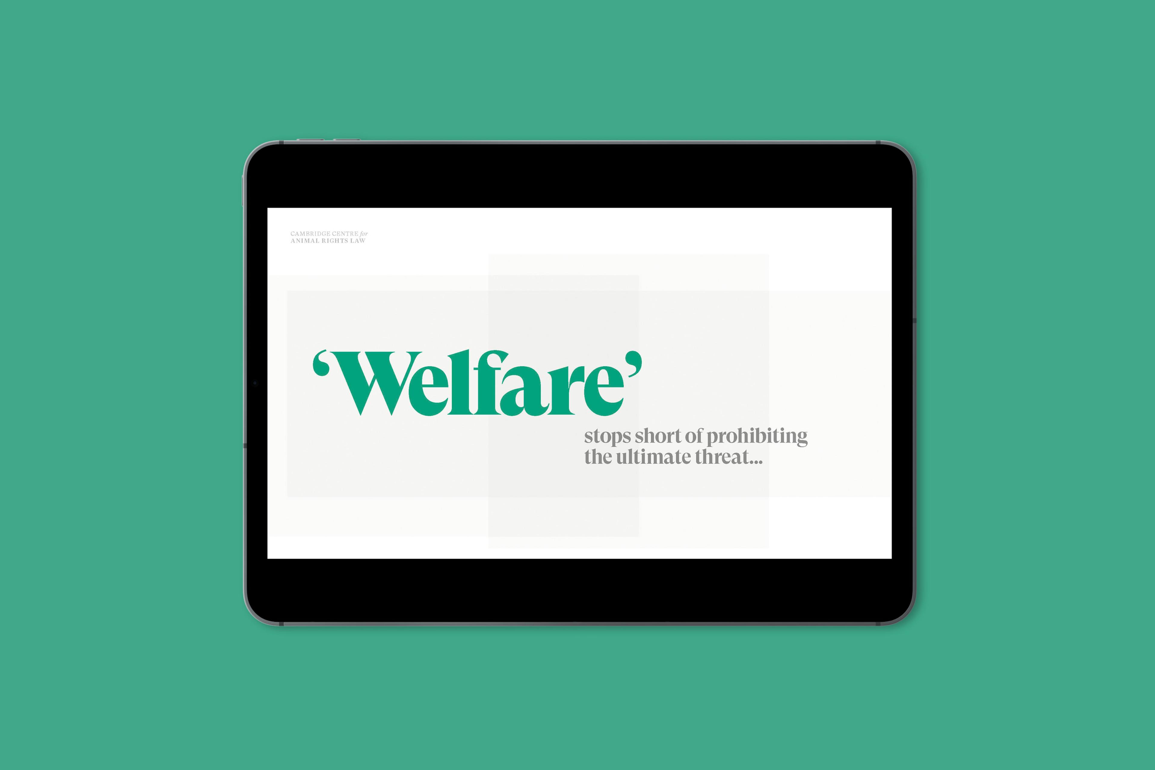 Cambridge Centre for Animal Rights Law 'Welfare' on a tablet