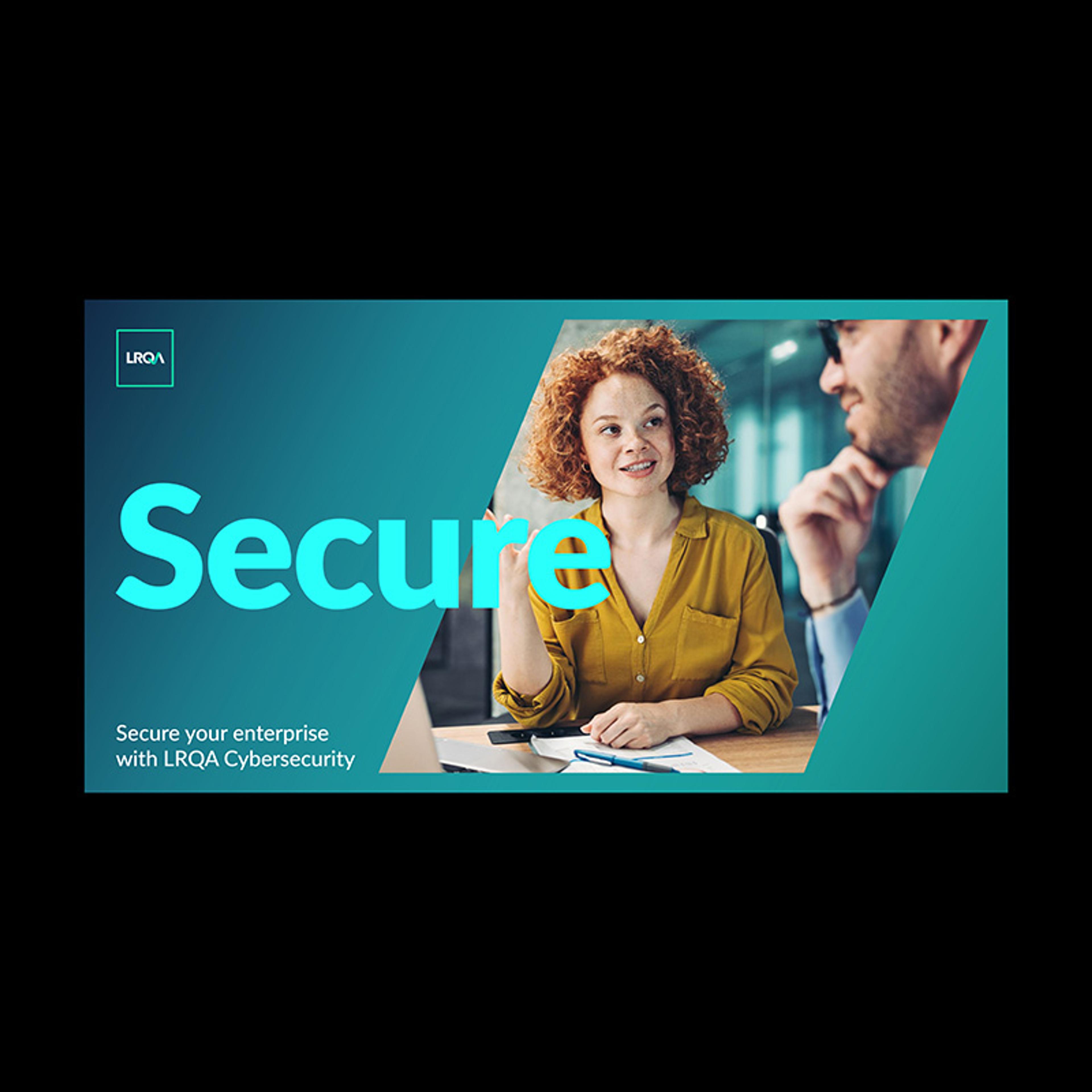 LRQA Cyber animation banner 'Secure' LRQA Cyber Animation banner