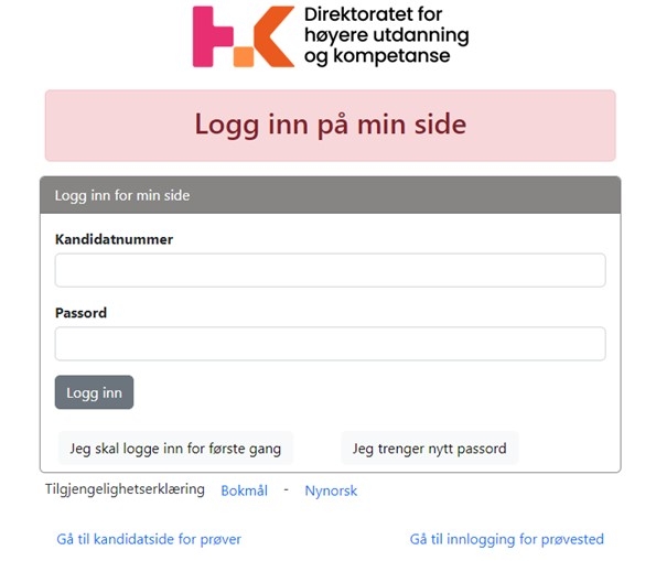 Bildet viser hvordan skjermbildet for innlogging ser ut. Øverst er logoen til Direktoratet for høyere utdanning og kompetanse. Deretter er det et rødt felt hvor det står "Logg inn på min side". Denne teksten gjentas på neste linje. Så er det felt hvor du skal fylle ut kandidatnummer og passord, etterfulgt av en grå knapp hvor det står logg inn. Under denne knappen er det to knapper. På den ene står det "Jeg skal logge inn for første gang", på den andre står det "Jeg trenger nytt passord". Under innloggingsfeltet er det lenker for tilgjengelighetserklæring på bokmål og nynorsk, kandidatside for prøver og innlogging for prøvesteder.