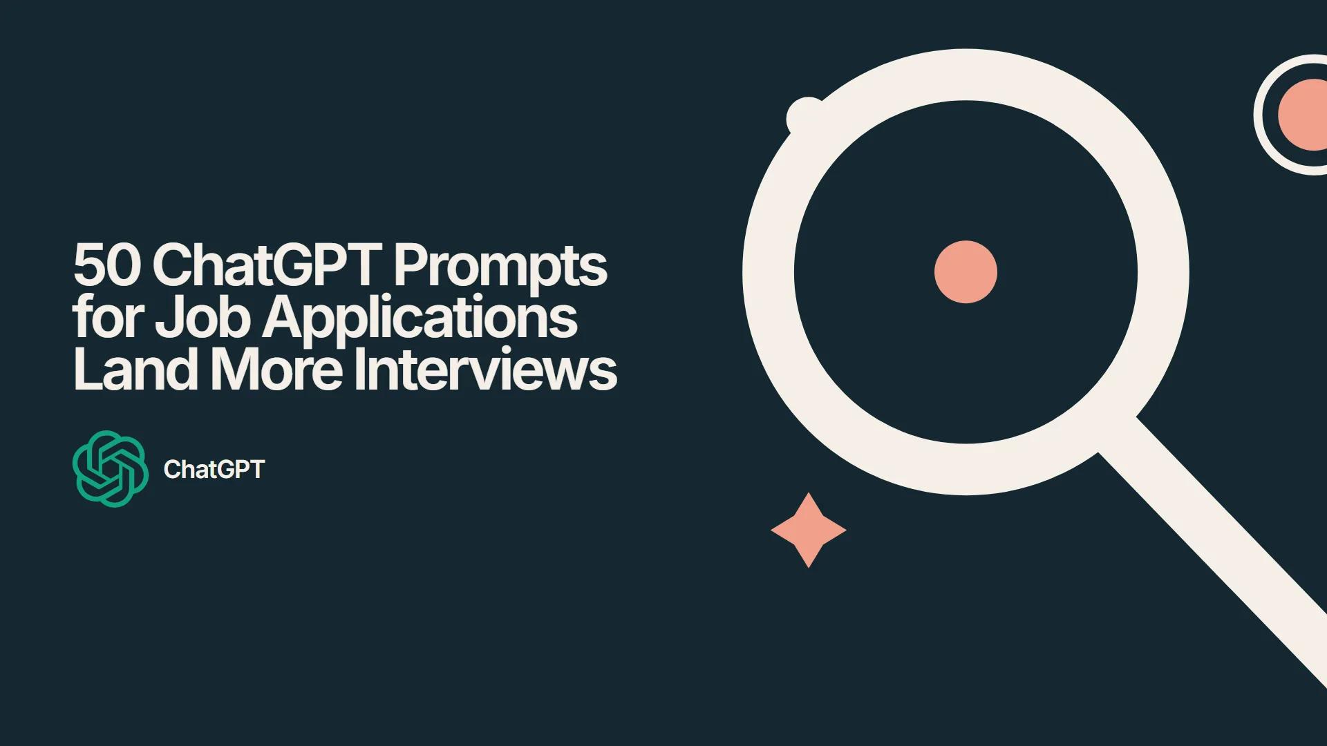 50 ChatGPT Prompts for Job Applications Land More Interviews
