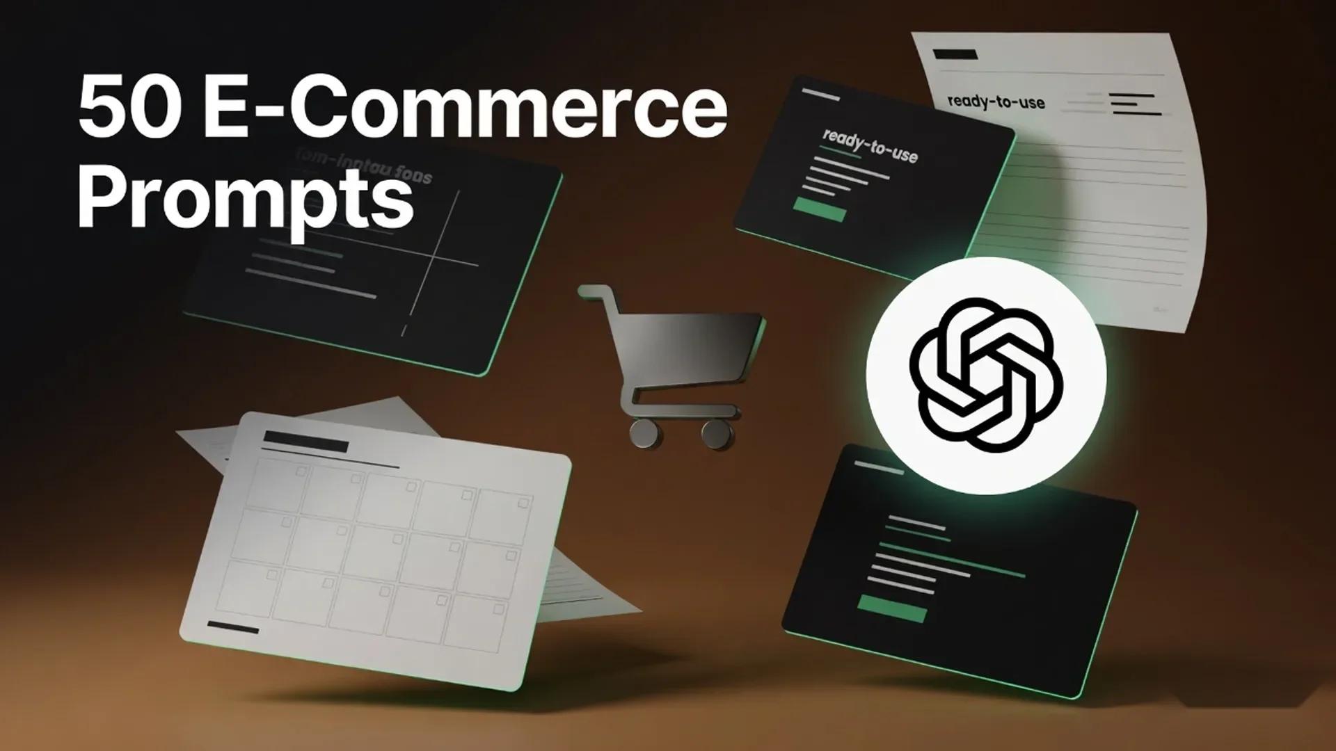 Best ChatGPT Prompts for E-commerce: 50 Ready-to-Use Templates