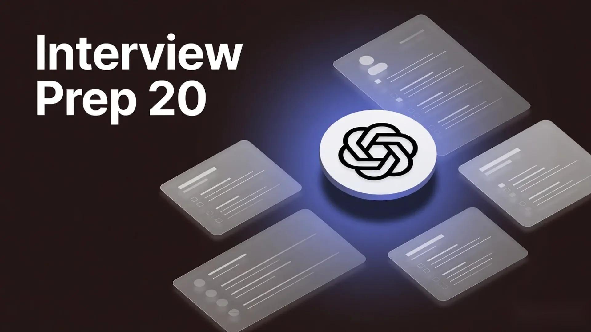 Interview Preparation with ChatGPT 20 Prompts That Work
