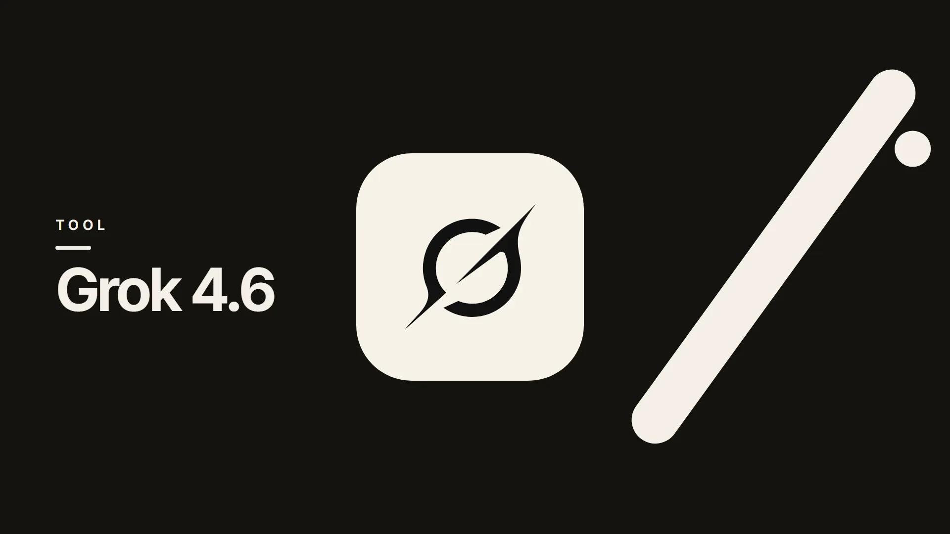 Grok 4.6
