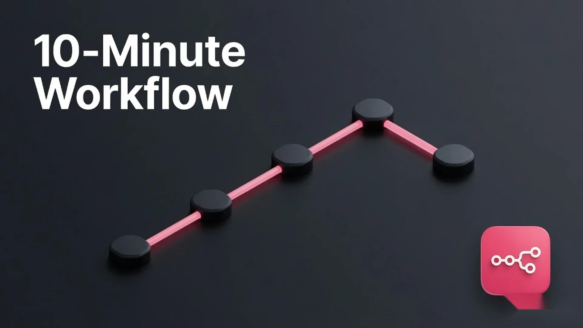 N8N Tutorial Build Your First Automation Workflow in 10 Minutes