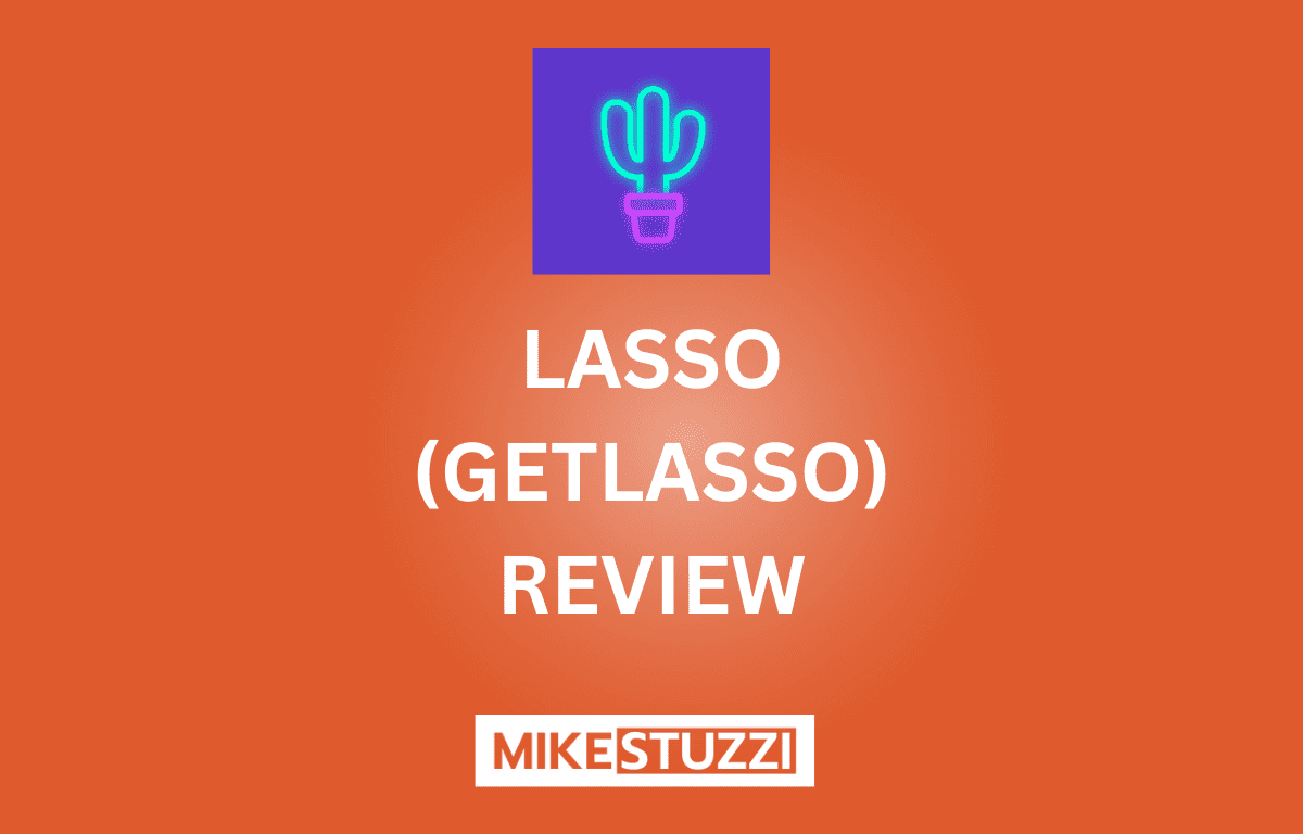 Lasso (GetLasso) Review: Does It Boost Your Affiliate Income?