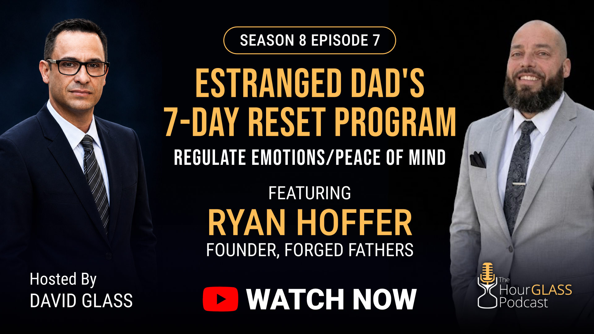 The Hourglass Podcast Ryan Hoffer - Founder, Forged Fathers