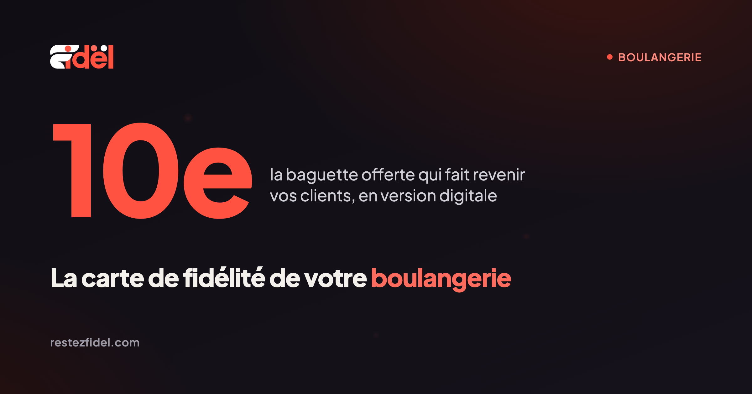 Carte de fidélité pour boulangerie-pâtisserie : la 10e baguette offerte, en digital