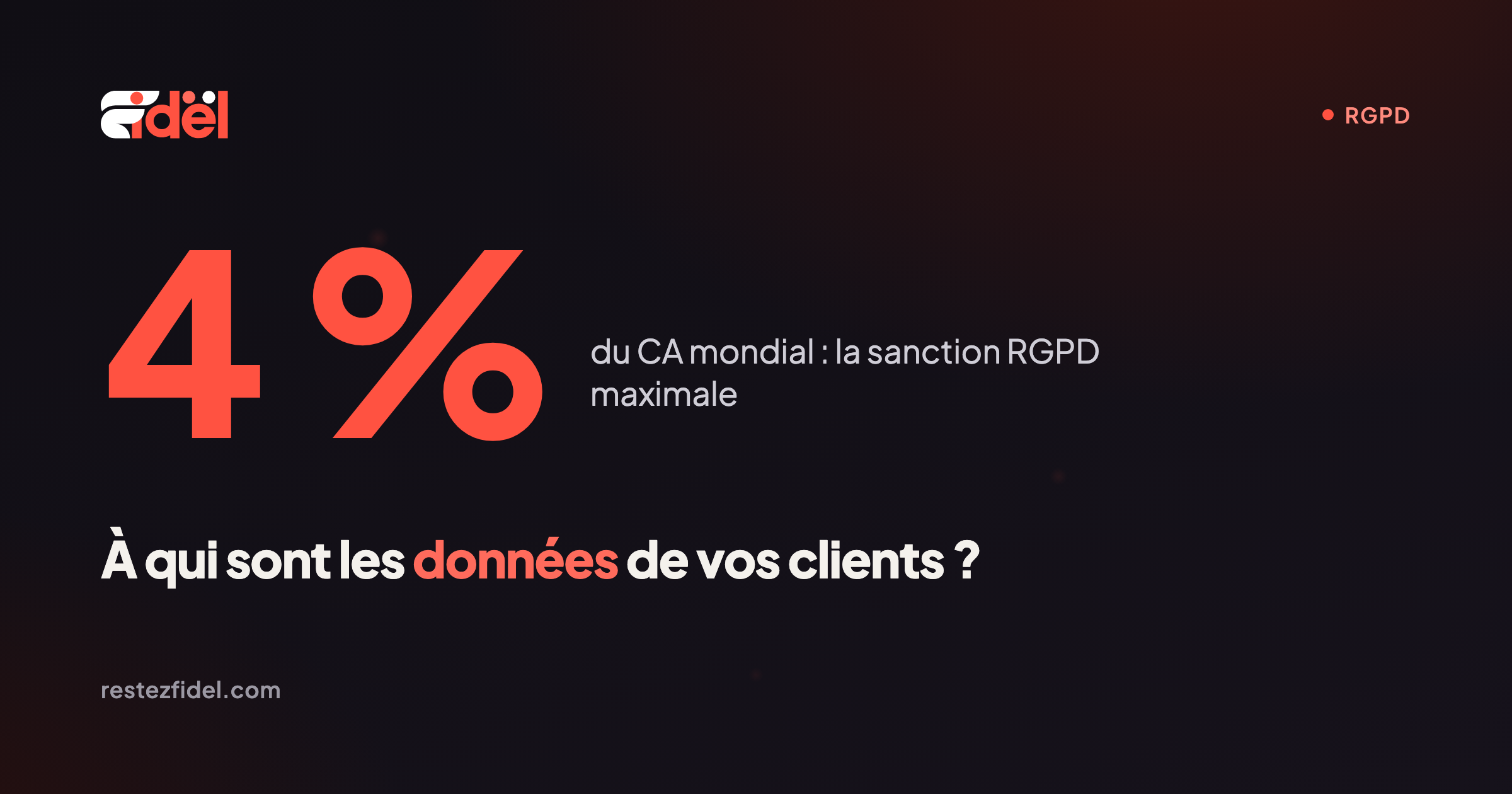 À qui appartiennent les données de vos clients ? Fidélité et RGPD