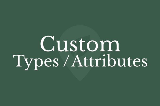 Custom Types and Attributes