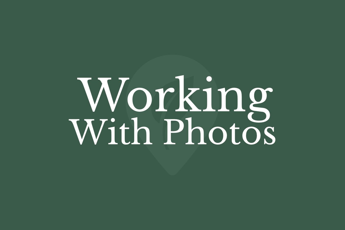 Working with Photos
