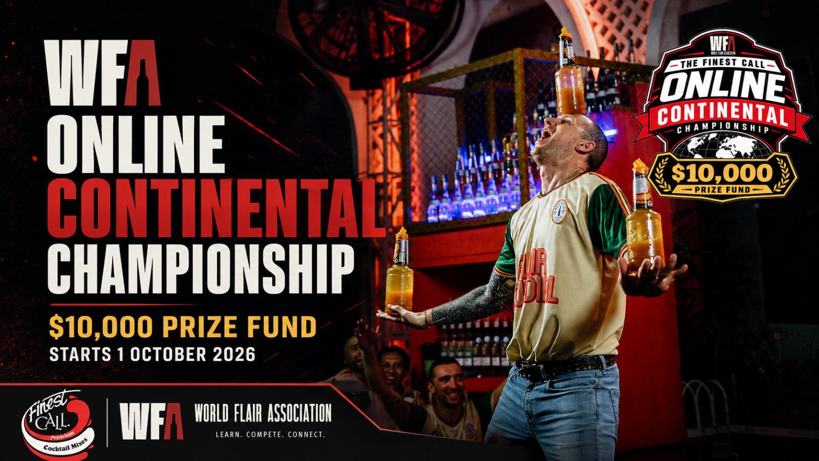 THE FINEST CALL WFA ONLINE CONTINENTAL CHAMPIONSHIP: ONE COMMUNITY. FIVE CONTINENTS. FIVE CHAMPIONS.