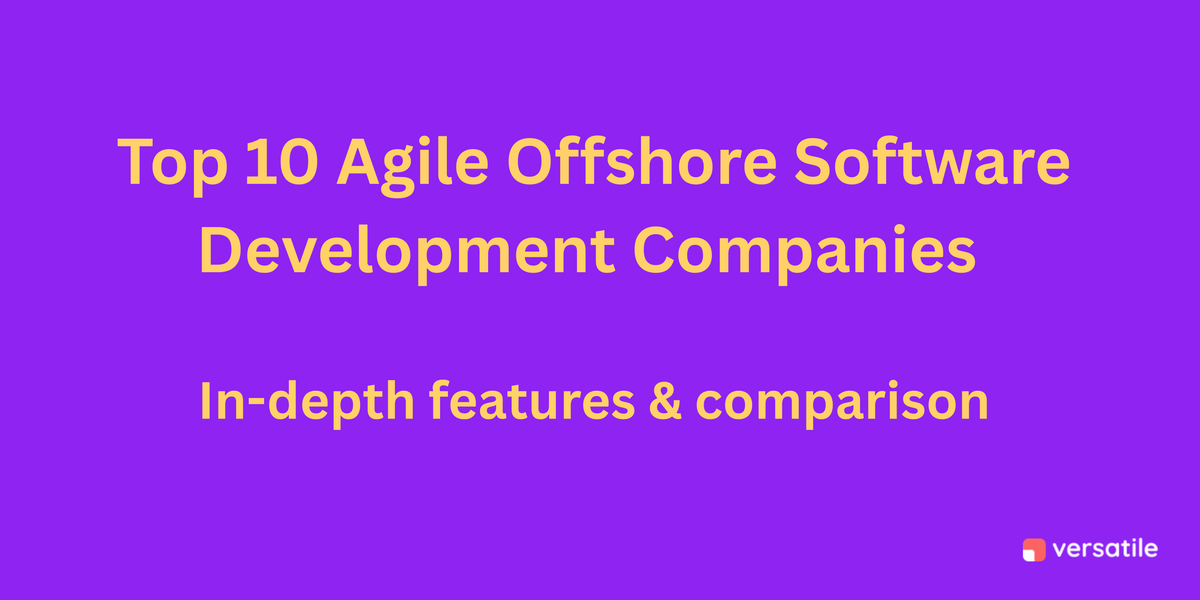 Thumbnail for: Top 10 Agile Offshore Development Companies