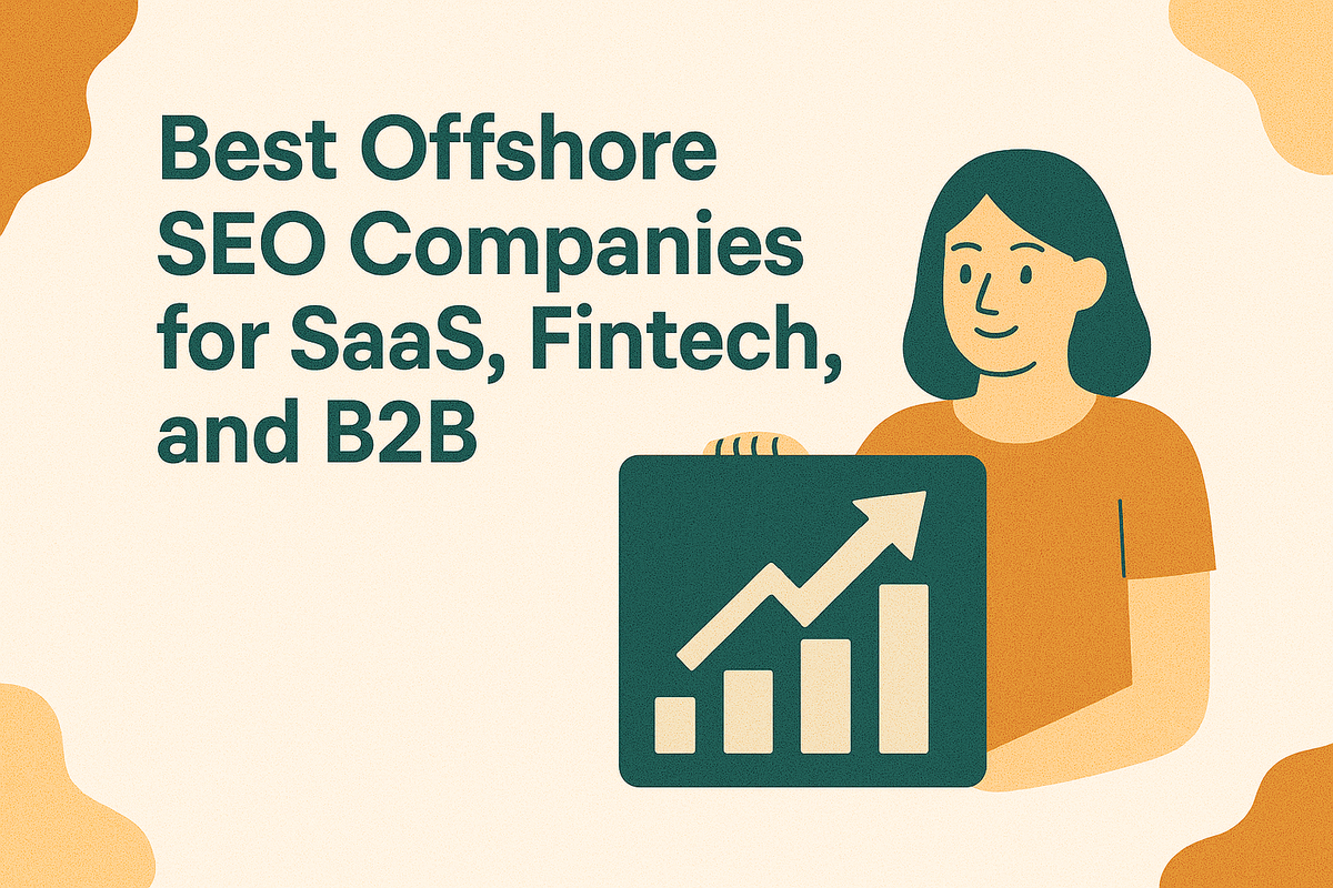 Thumbnail for: Best Offshore SEO Companies for SaaS, Fintech, and B2B