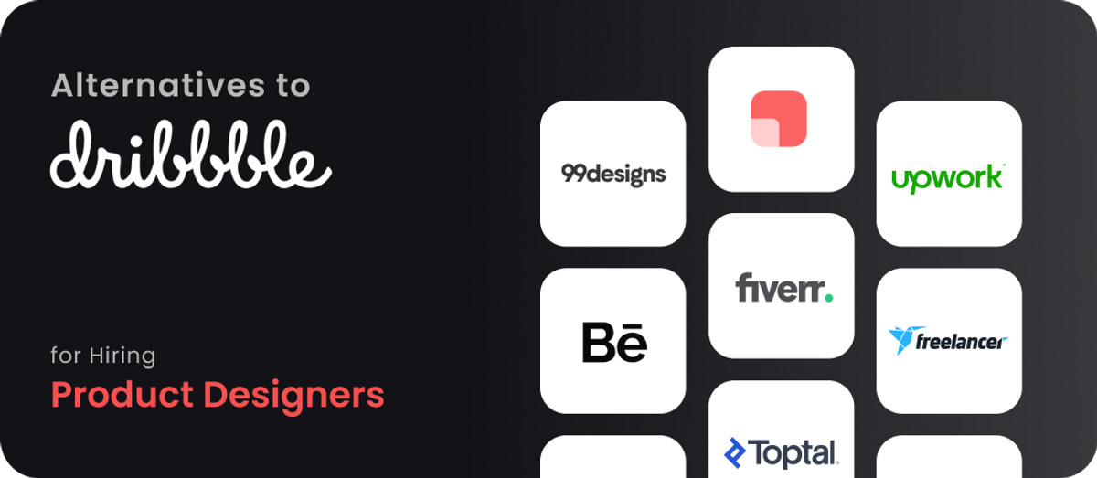 Thumbnail for: Alternatives to Dribble for Hiring Product Designers – 8 Best Toptal Competitors in 2026