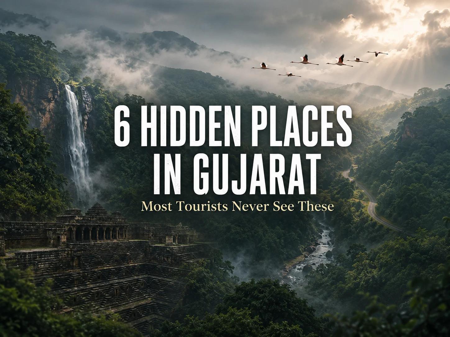 6 Hidden Places in Gujarat That Will Surprise You