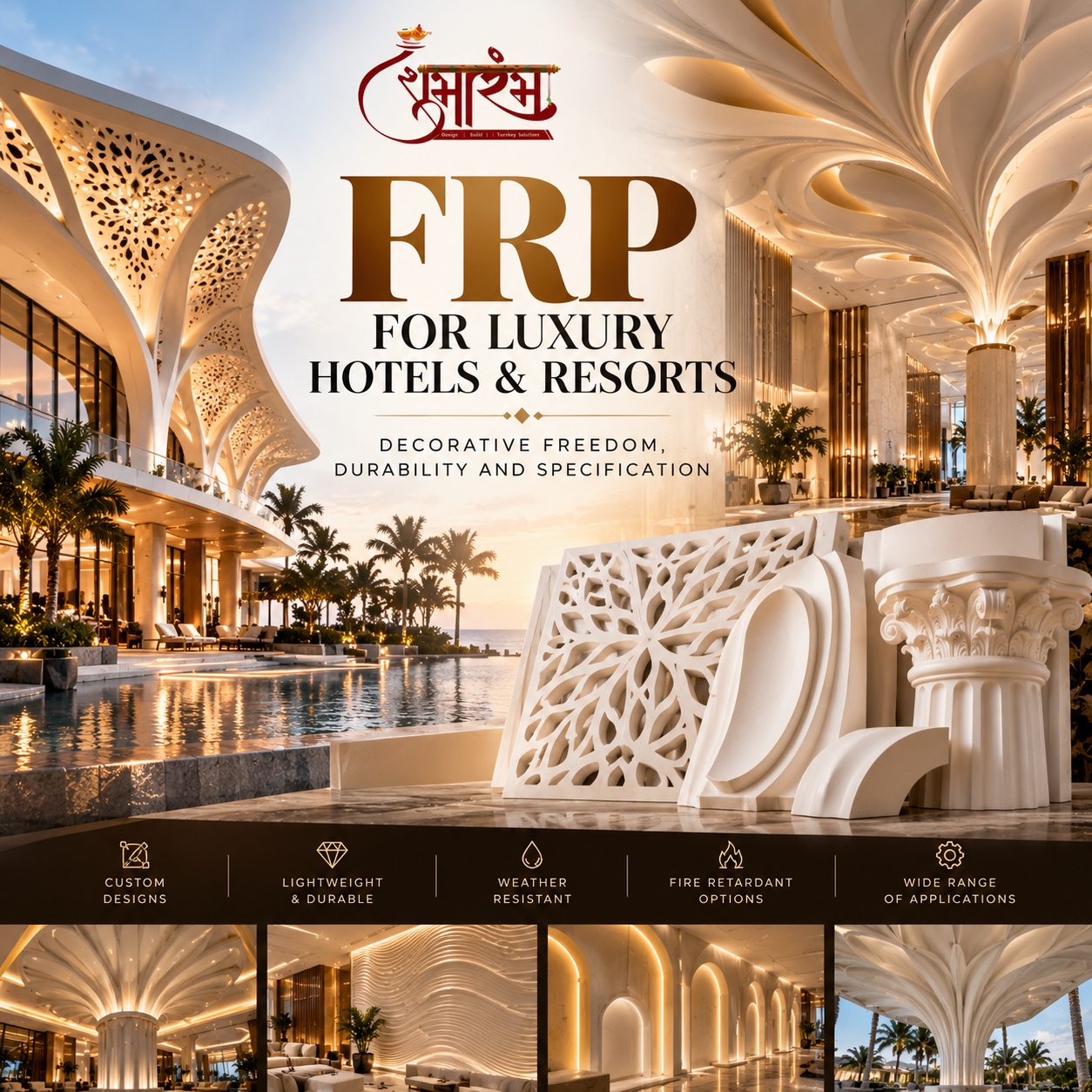FRP for Luxury Hotels and Resorts: Decorative Freedom, Durability and Specification