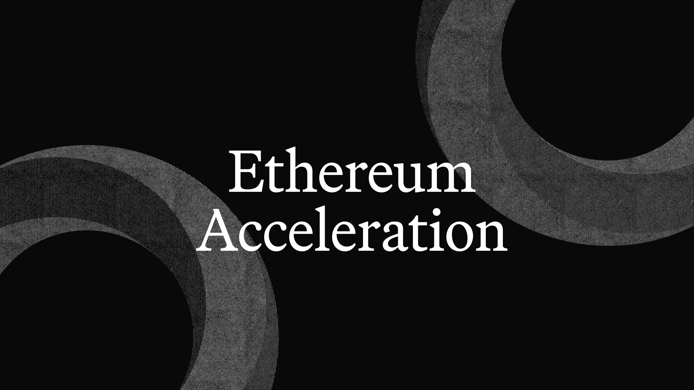 Ethereum Acceleration - Paradigm