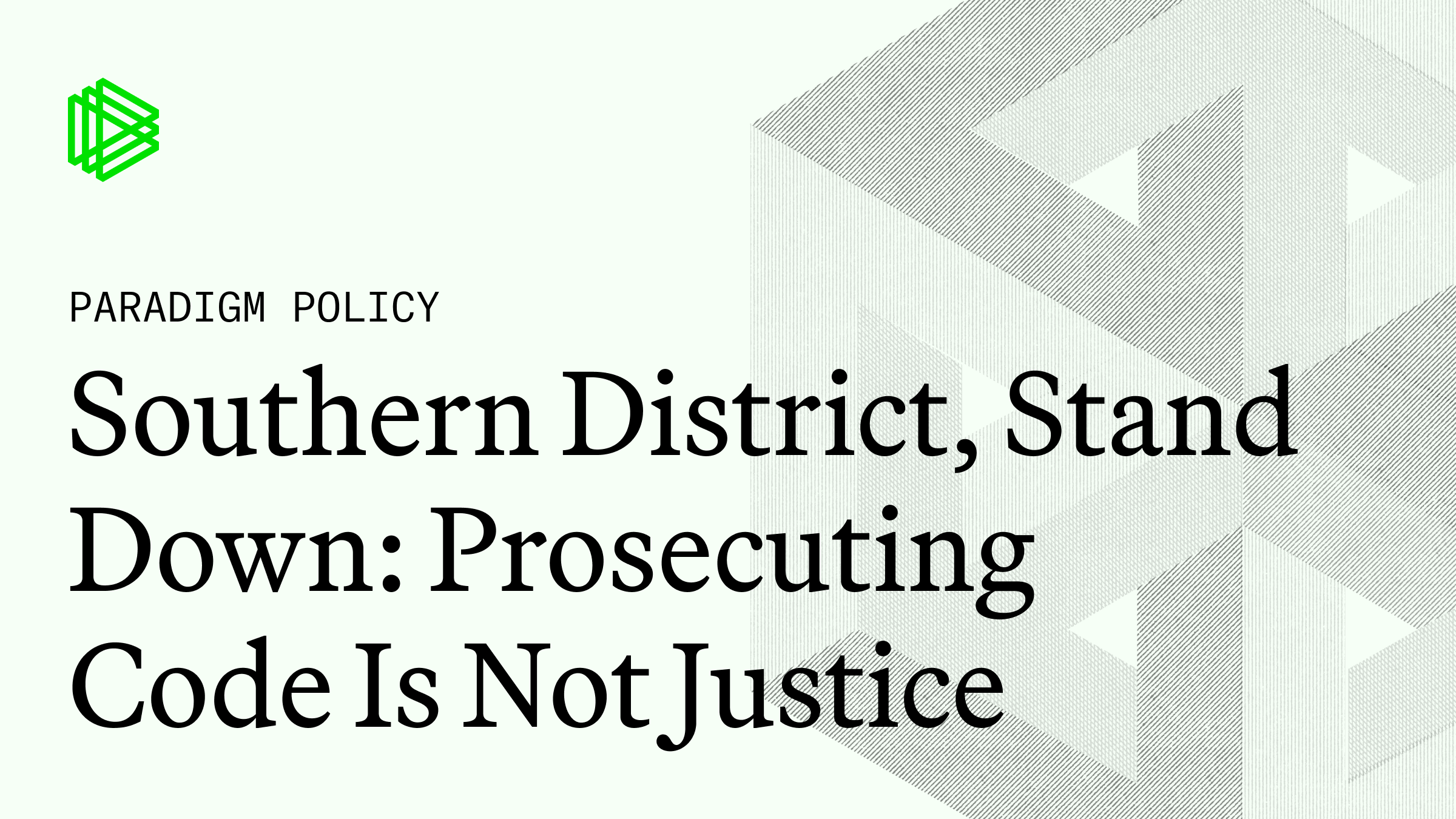 Southern District, Stand Down: Prosecuting Code Is Not Justice
