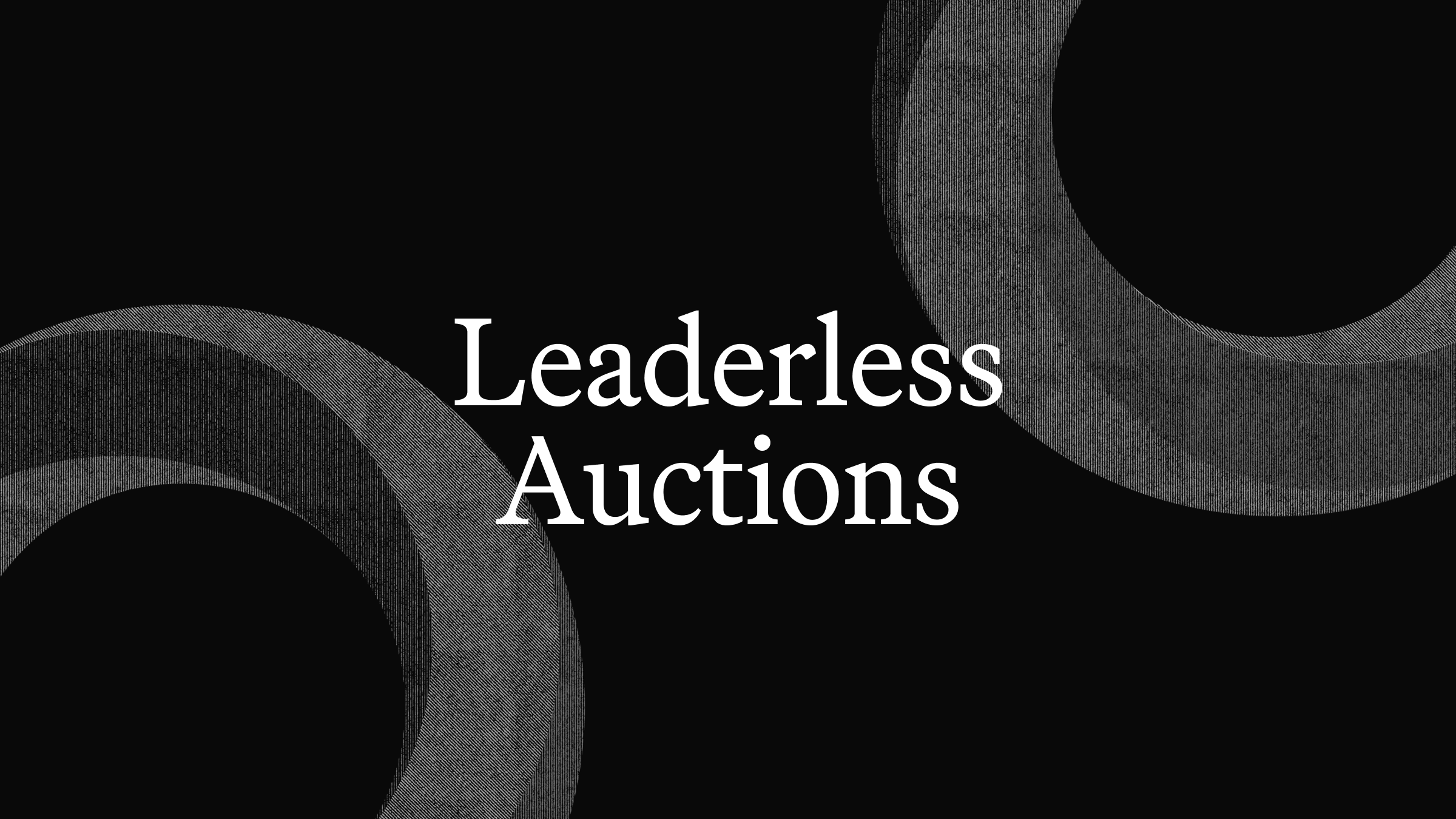 Leaderless Auctions - Paradigm